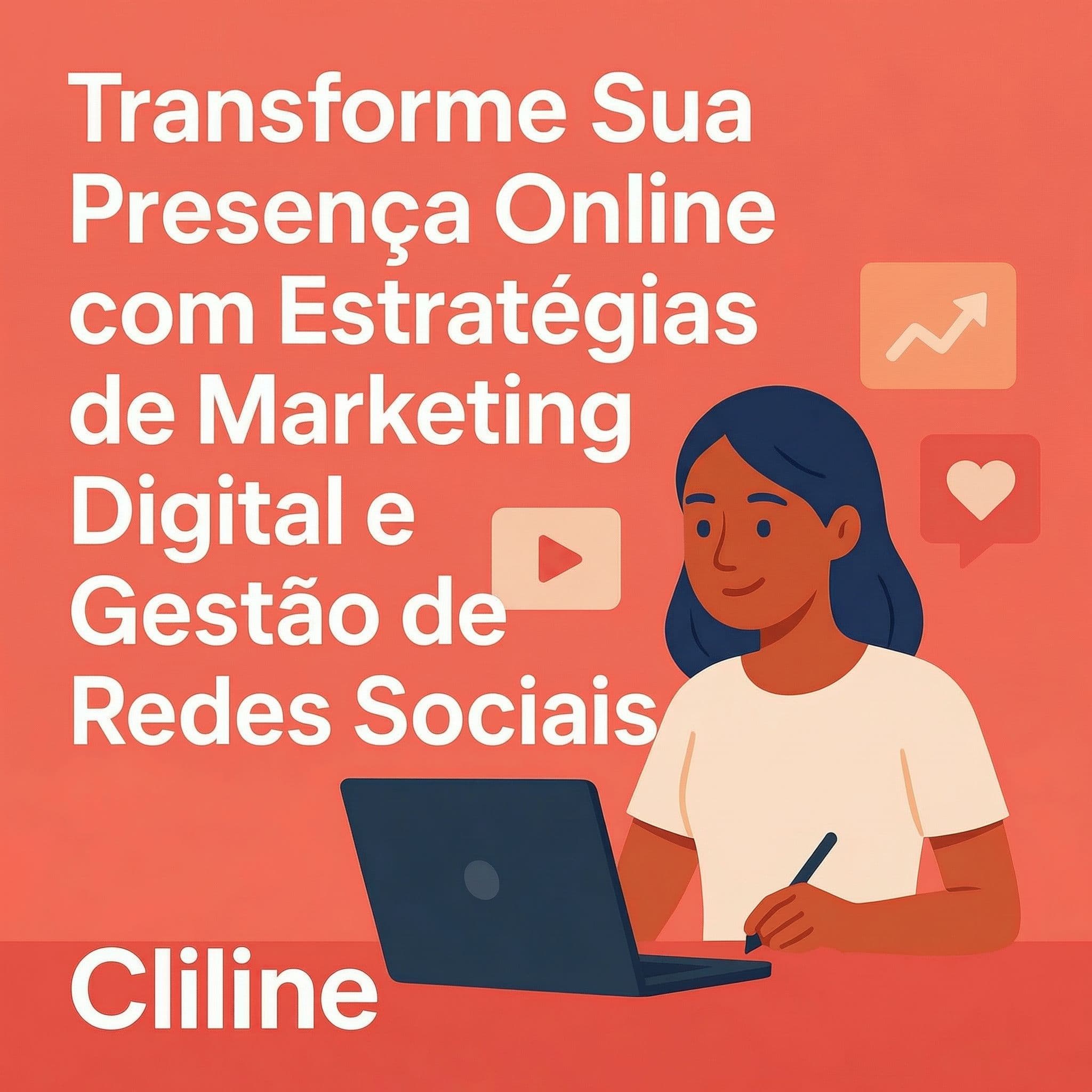 Estratégias de Marketing Digital Cliline